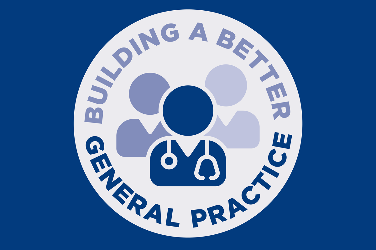 Building Better General Practice campaign