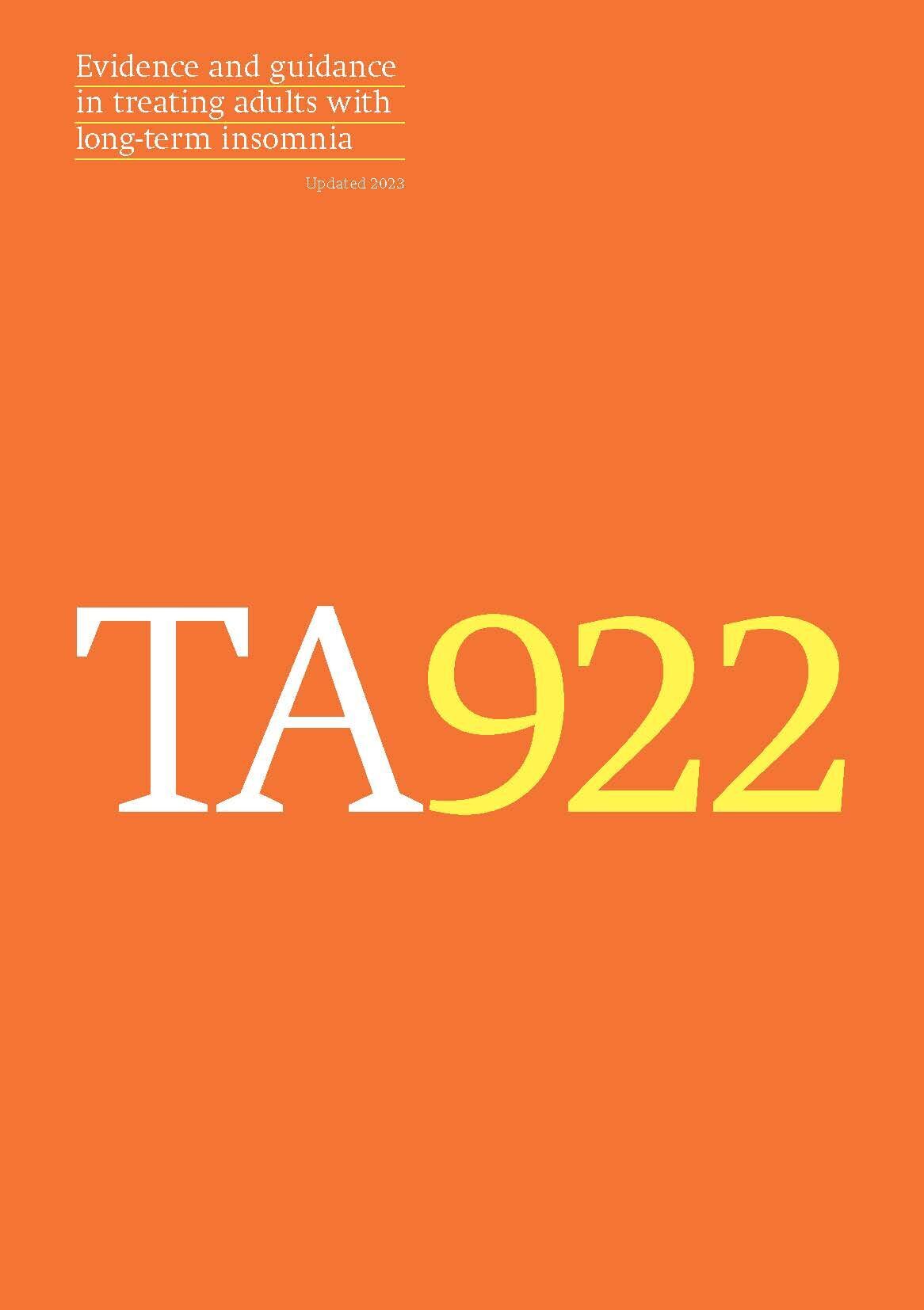  Evidence and guidance in treating adults with long-term insomnia: TA922