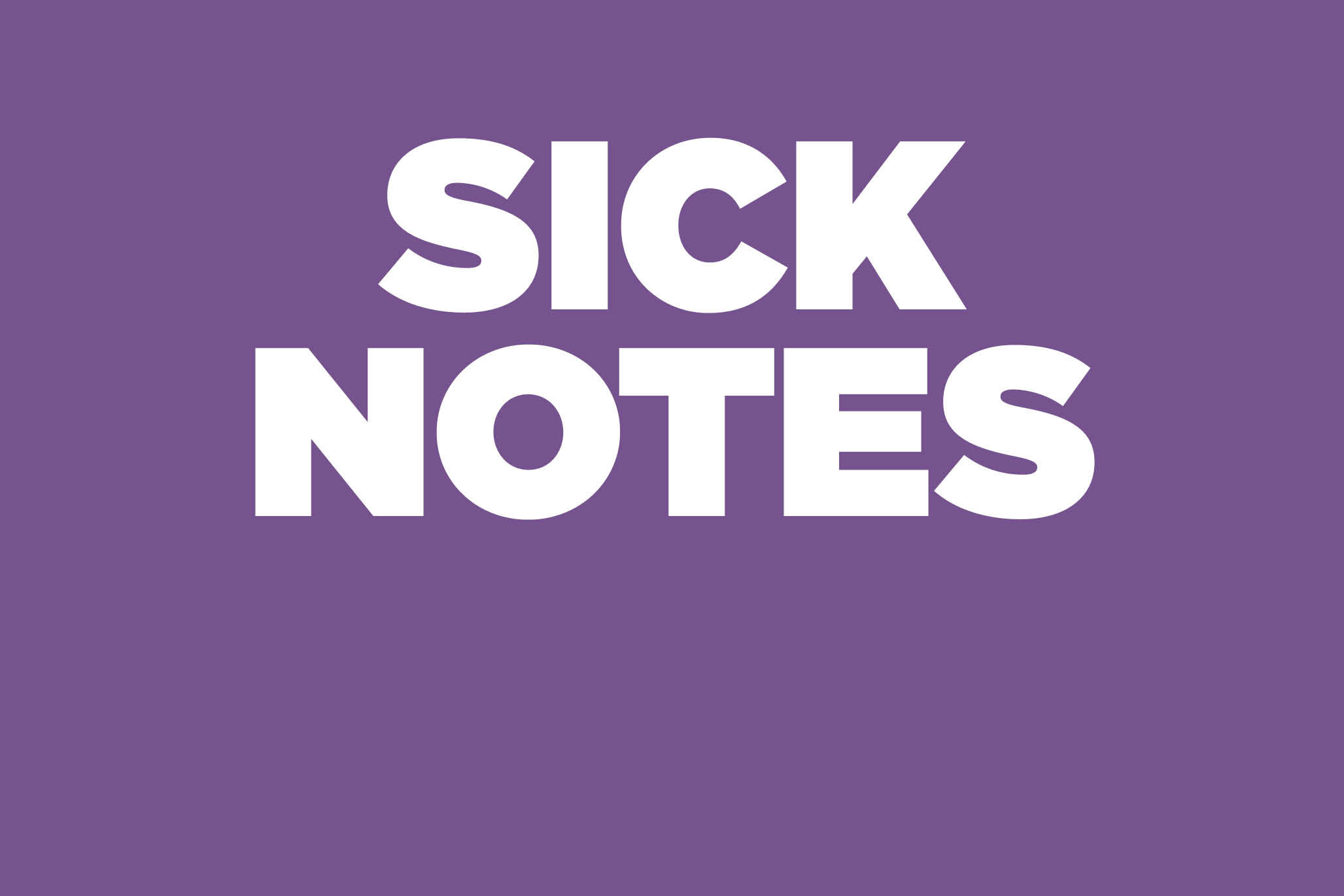 sick notes 3x2
